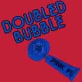 Doubled Bubble Doubled Bubble